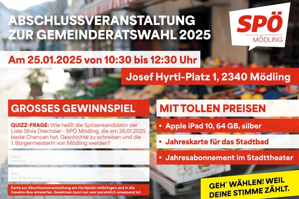 Abschlussveranstaltung der SPÖ Mödling zur Gemeinderatswahl 2025 mit großem Gewinnspiel am Hyrtlplatz